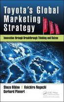 Toyotaâ  s Global Marketing Strategy