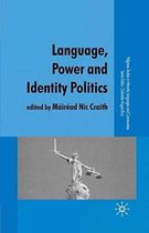 Palgrave Studies in Minority Languages and Communities- Language, Power and Identity Politics