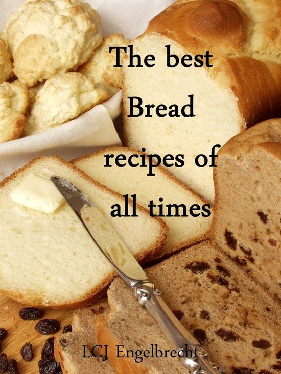 The best Bread recipes of all times - cover