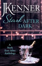 Stark After Dark: A Stark Ever After Anthology (Take Me, Have Me, Play Me Game, Seduce Me)
