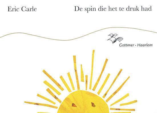 De spin die het te druk had