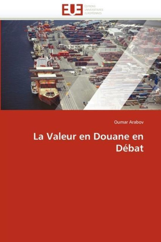 La Valeur en Douane en Débat - cover