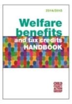 Welfare Benefits and Tax Credits Handbook 2014 /15