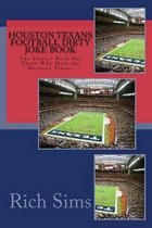 Houston Texans Football Dirty Joke Book