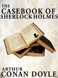 Sherlock Holmes 8 - The Casebook of Sherlock Holmes
