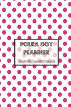 Polka Dot Planner Undated Weekly and Monthly Organizer