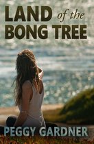 Land of the Bong Tree (Land Trilogy Book 2)