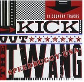 Speedbuggy USA - Kick Out The Twang (CD)