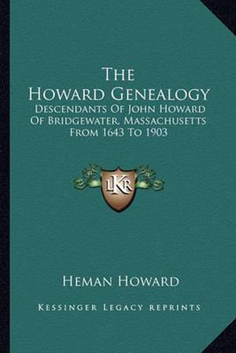 The Howard Genealogy van Heman Howard