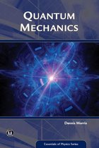Essentials of Physics Series - Quantum Mechanics