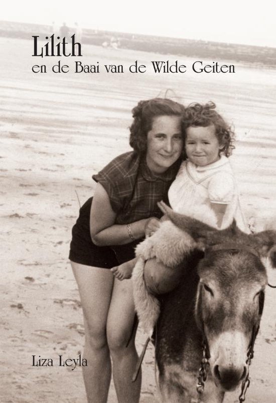 Cover van het boek 'Lilith en de Baai van de Wilde Geiten' van Liza Leyla