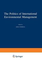 The Politics of International Environmental Management