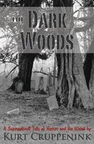 The Dark Woods