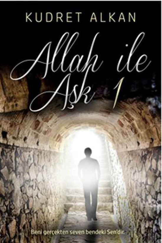 Allah ile Aşk -1-