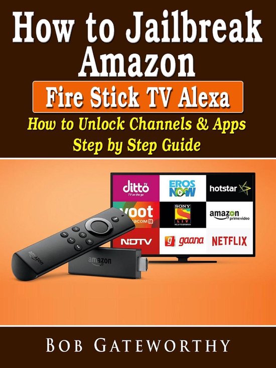 How To Jailbreak Amazon Fire Stick TV Alexa - cover