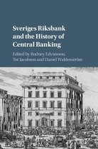 Studies in Macroeconomic History - Sveriges Riksbank and the History of Central Banking