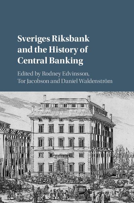Studies in Macroeconomic History - Sveriges Riksbank and the ... - cover