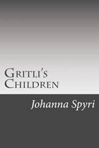 Gritli's Children
