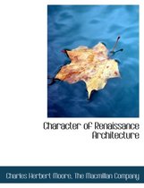 Character of Renaissance Architecture