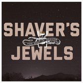 Shavers Jewels - The Best Of Shaver