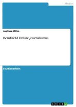 Berufsfeld Online-Journalismus