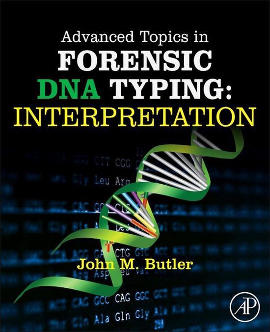 Advanced Topics in Forensic DNA Typing: Interpretation - cover