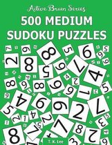 The Active Brain- 500 Medium Sudoku Puzzles