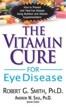 Vitamin Cure - The Vitamin Cure for Eye Disease