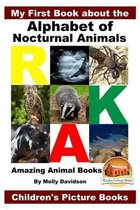 My First Book about the Alphabet of Nocturnal Animals - Amazing Animal Books - Children's Picture Books