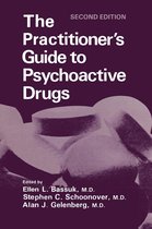 Topics in General Psychiatry - The Practitioner's Guide to Psychoactive Drugs