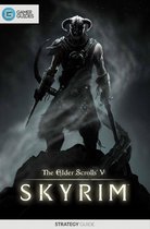 The Elder Scrolls V: Skyrim - Strategy Guide