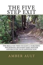 The Five Step Exit