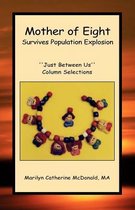 Mother of Eight Survives Population Explosion
