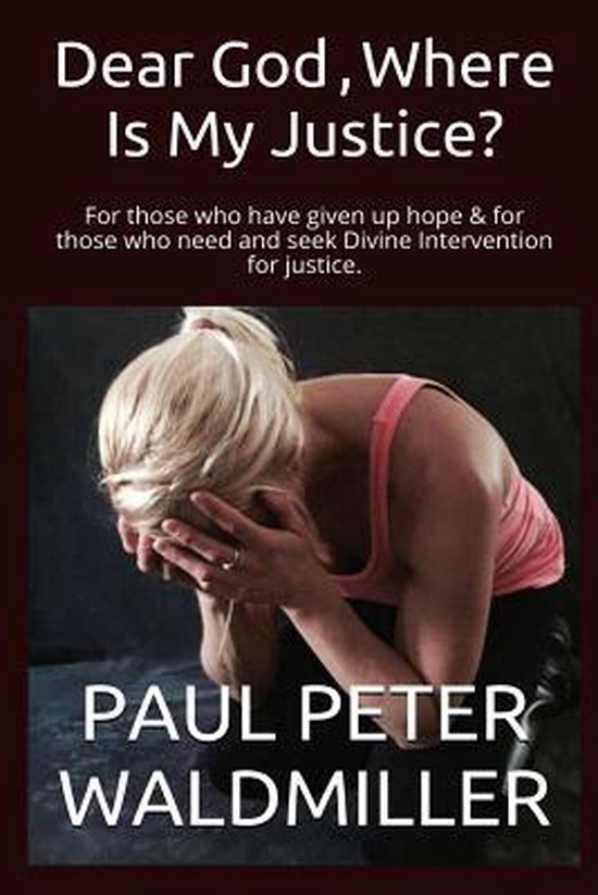 Dear God, Where Is My Justice? - cover