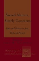 Washington College Studies in Religion, Politics, and Culture 1 - Sacred Matters, Stately Concerns