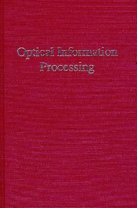 Optical Information Processing, Francis t. S. Yu 9780894644221