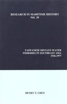 Research in Maritime History- Taiwanese Distant-Water Fisheries in Southeast Asia, 1936-1977