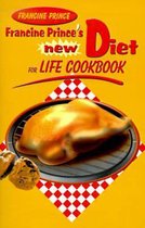 Francine Prince's New Diet for Life Cookbook