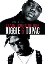 Slain Icons Of Rap - Biggie & Tupac