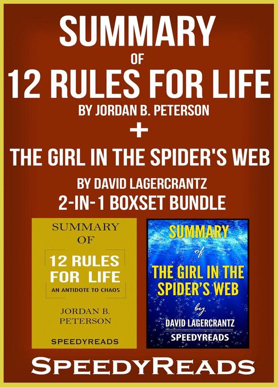 Omslag van Summary of 12 Rules for Life: An Antidote to Chaos by Jordan B. Peterson + Summary of The Girl in the Spider's Web by David Lagercrantz 2-in-1 Boxset Bundle