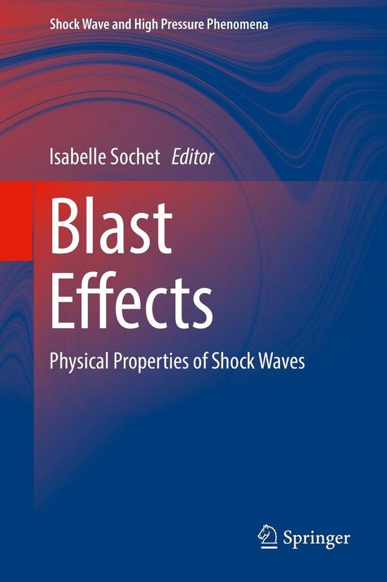 Shock Wave and High Pressure Phenomena - Blast Effects - cover