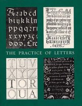 The Practice of Letters - The Hofer Collection of Writing Manuals 1514-1800