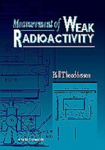 Measurement Of Weak Radioactivity