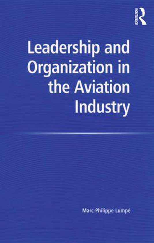 Leadership and Organization in the Aviation Industry - cover