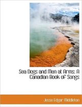 Sea Dogs and Men at Arms
