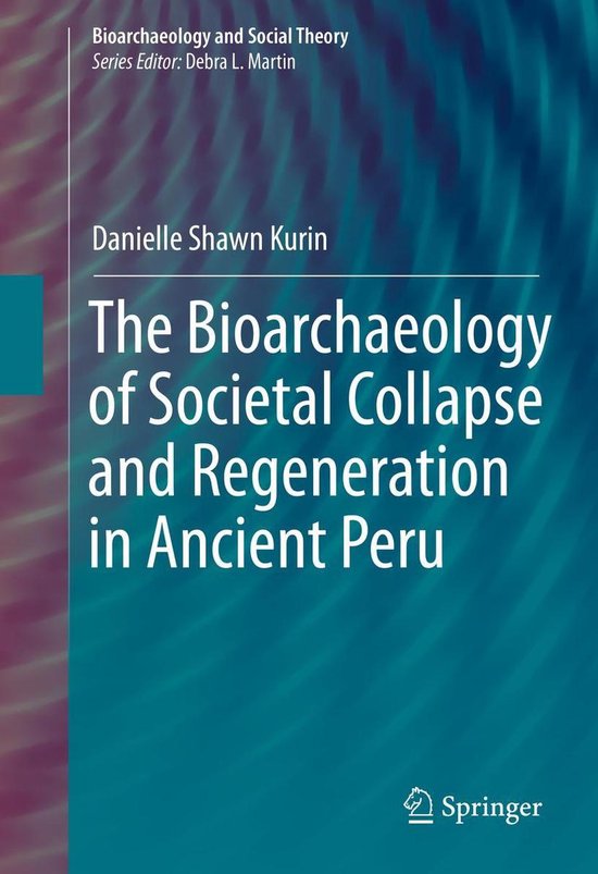 Social Sciences (R0) - The Bioarchaeology of Societal Collap ... - cover