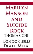 Marilyn Manson and Suicide Rock