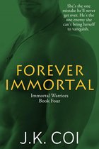 Immortal Warriors 4 - Forever Immortal