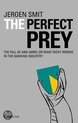 The Perfect Prey: The Fall of ABN Amro, or
