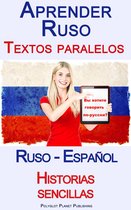 Aprender Ruso - Textos paralelos - Historias sencillas (Ruso - Español)